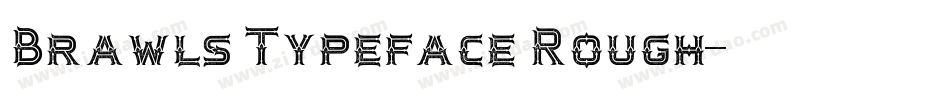 Brawls Typeface Rough字体转换